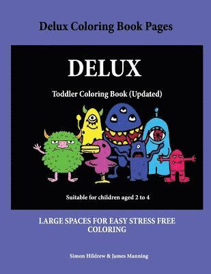 James Manning, Simon Hildrew - Delux Coloring Book Pages: A coloring (colouring) book for kids, with coloring sheets, coloring pages, with coloring pictures suitable for toddle, Häftad. Tillgänglighet: Lägg i varukorg