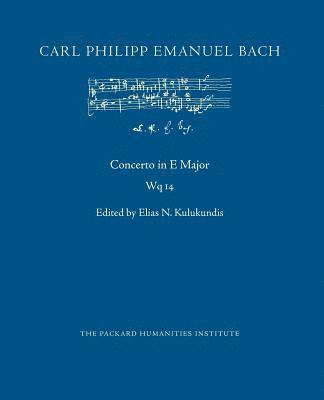 Carl Philipp Emanuel Bach, Elias N. Kulukundis - Concerto in E Major, Wq 14, Häftad