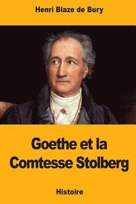 Henri Blaze De Bury - Goethe et la Comtesse Stolberg, Häftad. Tillgänglighet: Lägg i varukorg