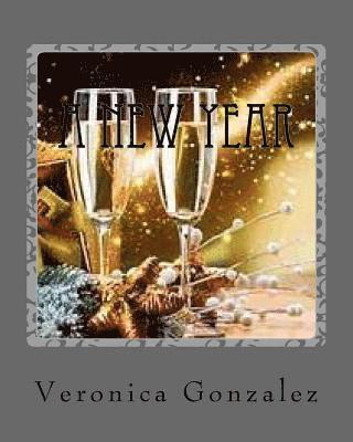 Veronica Gonzalez - A new year, Häftad. Tillgänglighet: Lägg i varukorg