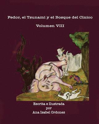 Ana Isabel Ordonez - Fedor, el Tsunami y el Bosque del Cìnico: Volumen VIII, Häftad