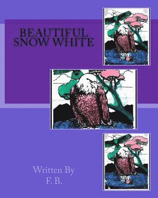 F. B - Beautiful Snow White, Häftad