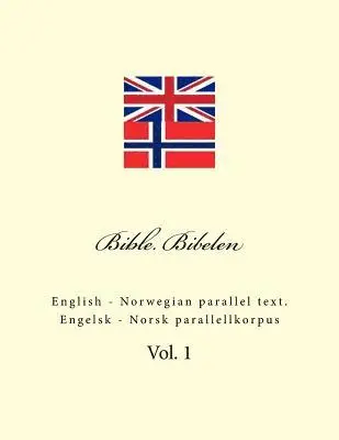 Ivan Kushnir - Bible. Bibelen: English - Norwegian Parallel Text. Engelsk - Norsk Parallellkorpus, Häftad. Tillgänglighet: Lägg i varukorg