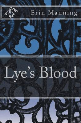 Erin Manning - Lye's Blood, Häftad
