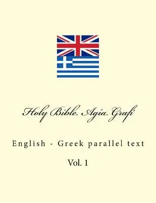 Ivan Kushnir - Holy Bible. Agía Grafí: English - Greek Parallel Text, Häftad. Tillgänglighet: Lägg i varukorg