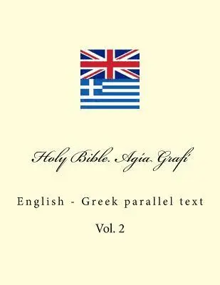 Ivan Kushnir - Holy Bible. Agía Grafí: English - Greek Parallel Text. Parállilo Anglikó-Ellinikó Sóma Keiménon, Häftad. Tillgänglighet: Lägg i varukorg