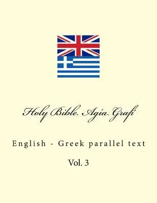Ivan Kushnir - Holy Bible. Agía Grafí: English - Greek Parallel Text. Parállilo Anglikó-Ellinikó Sóma Keiménon, Häftad. Tillgänglighet: Lägg i varukorg