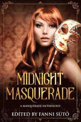 Cindar Harrell, Frances Guerin - Midnight Masquerade: A Masquerade Anthology, Häftad. Tillgänglighet: Lägg i varukorg