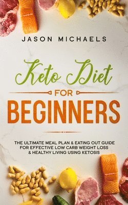 Jason Michaels - Keto Diet for Beginners, Häftad