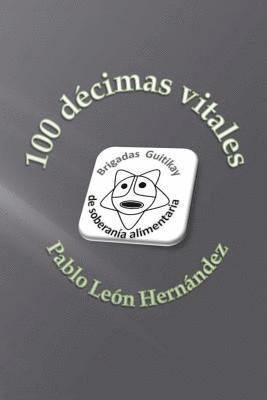Pablo Leon - 100 decimas vitales, Häftad. Tillgänglighet: Lägg i varukorg