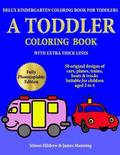 Delux Kindergarten Coloring Book for Toddlers: A Toddler Coloring Book with extra thick lines: 50 original designs of cars, planes, trains, boats, and