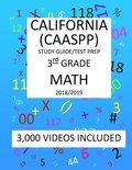 3rd Grade CALIFORNIA CAASPP, MATH, Test Prep: 2019: 3rd Grade California Assessment of Student Performance and Progress MATH Test prep/study guide