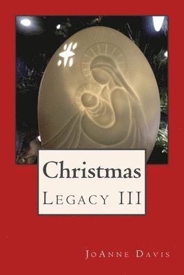 Joanne Davis - Christmas: Legacy III, Häftad. Tillgänglighet: Lägg i varukorg