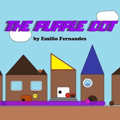 Emilio Fernandez - The Purple Dot, Häftad. Tillgänglighet: Lägg i varukorg