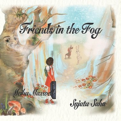 Sujata Saha, Pink Letters - Friends in the Fog, Häftad. Tillgänglighet: Lägg i varukorg