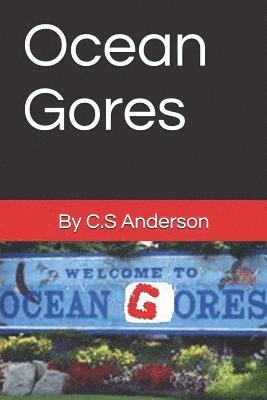 C. S. Anderson - Ocean Gores, Häftad. Tillgänglighet: Lägg i varukorg