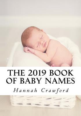 Hannah Crawford - The 2019 Book of Baby Names, Häftad. Tillgänglighet: Lägg i varukorg