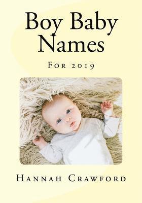 Hannah Crawford - Boy Baby Names: For 2019, Häftad. Tillgänglighet: Lägg i varukorg