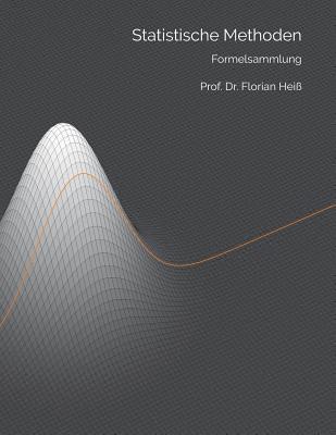 Florian Heiss - Statistische Methoden: Formelsammlung, Häftad