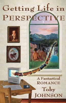 Toby Johnson - Getting Life in Perspective, Häftad