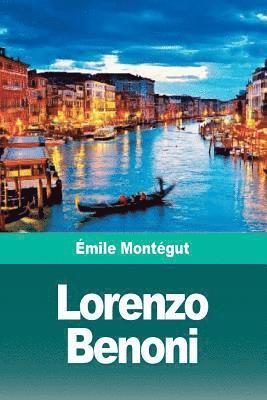Émile Montégut - Lorenzo Benoni, Häftad