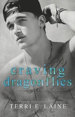 Terri E. Laine - Craving Dragonflies, Häftad. Tillgänglighet: Lägg i varukorg