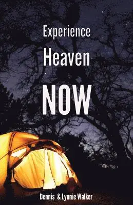 Lynnie Walker, Dennis Walker - Experience Heaven NOW, Häftad. Tillgänglighet: Lägg i varukorg