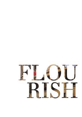 Elizabeth Foss - Flourish, Häftad. Tillgänglighet: Lägg i varukorg
