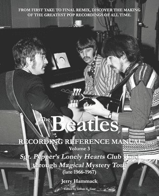 Jerry Hammack, Gillian G Gaar - Beatles Recording Reference Manual, Häftad
