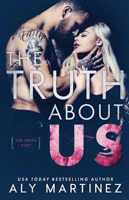 Aly Martinez - The Truth about Us, Häftad. Tillgänglighet: Lägg i varukorg