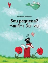 Sou pequena? Av haa luume?: Brazilian Portuguese-Seren: Children's Picture Book (Bilingual Edition)