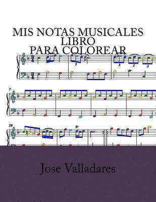 Jose Valladares - Mis Notas Musicales Libro para Colorear, Häftad. Tillgänglighet: Lägg i varukorg