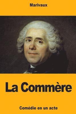 Marivaux - La Commère, Häftad