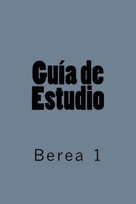 I. M. S., I. - Guia de Estudio: Berea 1, Häftad. Tillgänglighet: Lägg i varukorg