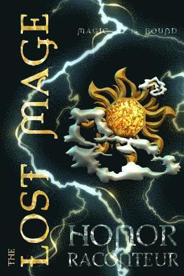 Honor Raconteur - Lost Mage, Häftad. Tillgänglighet: Lägg i varukorg