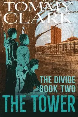 Carla Chadd - The Tower: The Divide Book 2, Häftad. Tillgänglighet: Lägg i varukorg