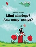 Mimi ni mdogo? Anu maay uxxiyo?: Swahili-Afar (Qafaraf): Children's Picture Book (Bilingual Edition)