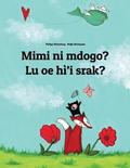 Mimi ni mdogo? Lu oe h'i srak?: Swahili-Na'vi: Children's Picture Book (Bilingual Edition)