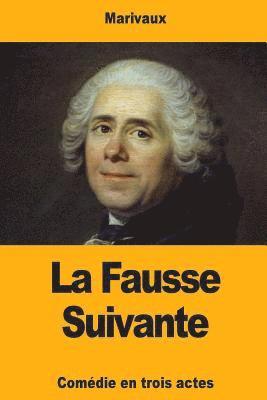 Marivaux - La Fausse Suivante, Häftad