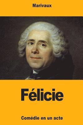 Marivaux - Félicie, Häftad