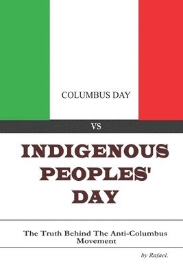 Rafael - Columbus Day vs Indigenous Peoples' Day, Häftad. Tillgänglighet: Lägg i varukorg