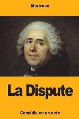 Marivaux - La Dispute, Häftad
