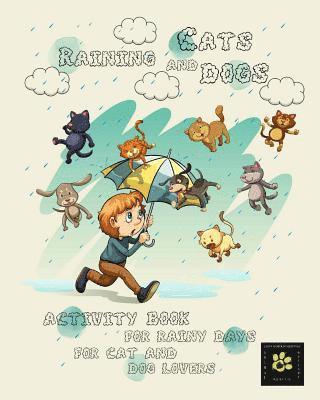 Julie G. Fox - Raining Cats & Dogs: Activity Book for Lainy's Animal Rescue, Häftad