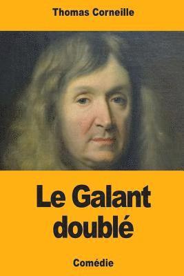 Thomas Corneille - Le Galant doublé, Häftad. Tillgänglighet: Lägg i varukorg