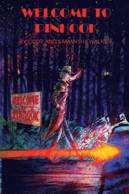 Samantha Walker, Cody Walker - Welcome to Pinhook, Häftad. Tillgänglighet: Lägg i varukorg
