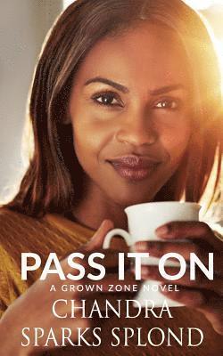 Chandra Sparks Taylor, Chandra Sparks Splond - Pass It On, Häftad. Tillgänglighet: Lägg i varukorg