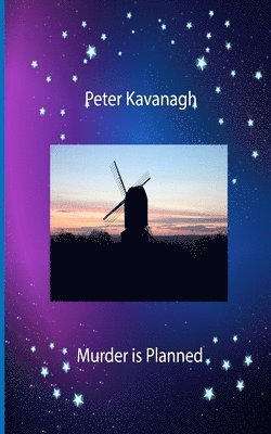 Peter Kavanagh - Murder is Planned, Häftad. Tillgänglighet: Lägg i varukorg