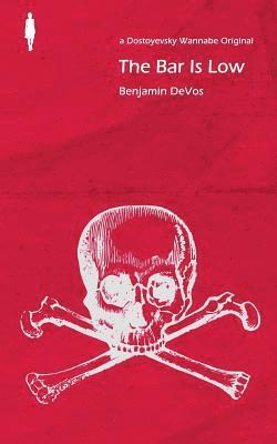 Benjamin Devos - Bar Is Low, Häftad. Tillgänglighet: Lägg i varukorg