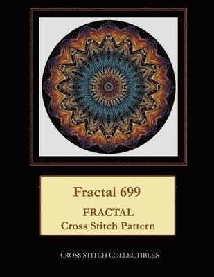 Kathleen George, Cross Stitch Collectibles - Fractal 699, Häftad