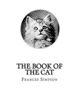 Frances Simpson - The Book of the Cat, Häftad